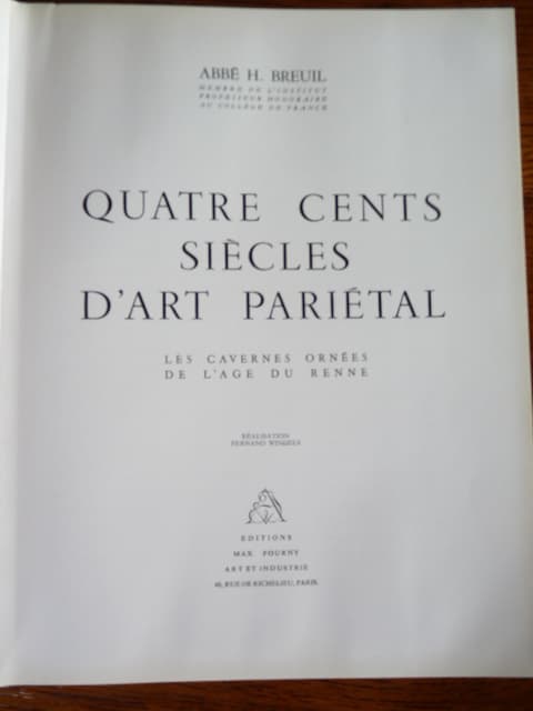 400 siècles d'art pariétal - Les cavernes ornées de l'Age du Renne