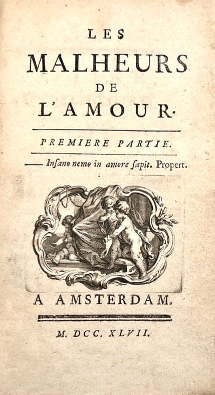 Les Malheurs de l’amour.